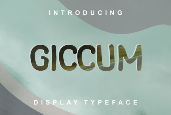 Giccum: A Versatile Display Font for Campaigns