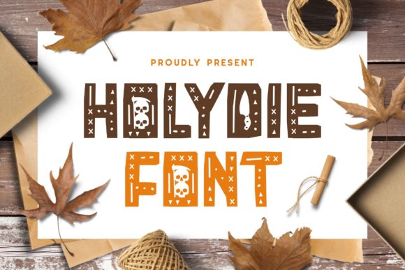 Holydie: A Playful Display Font for Campaigns