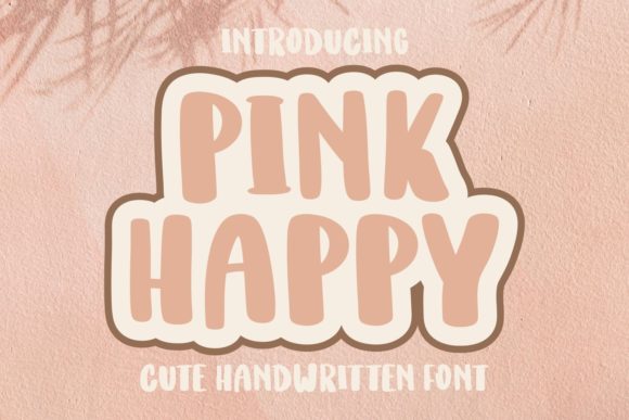 Pink Happy: A Charming Display Font for Crafters