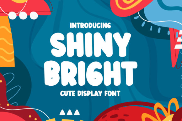 Shiny Bright: A Playful Display Font for Crafters